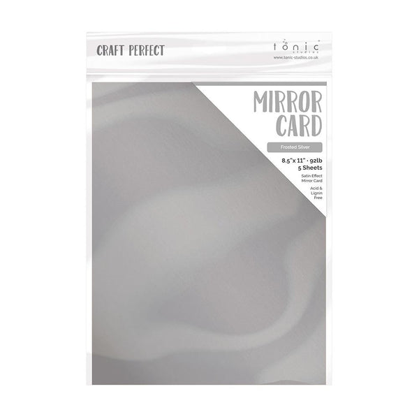 Tonic Studios Craft Perfect FROSTED SILVER SATIN Mirror Cardstock 8.5x11" 5 sheets #9482E