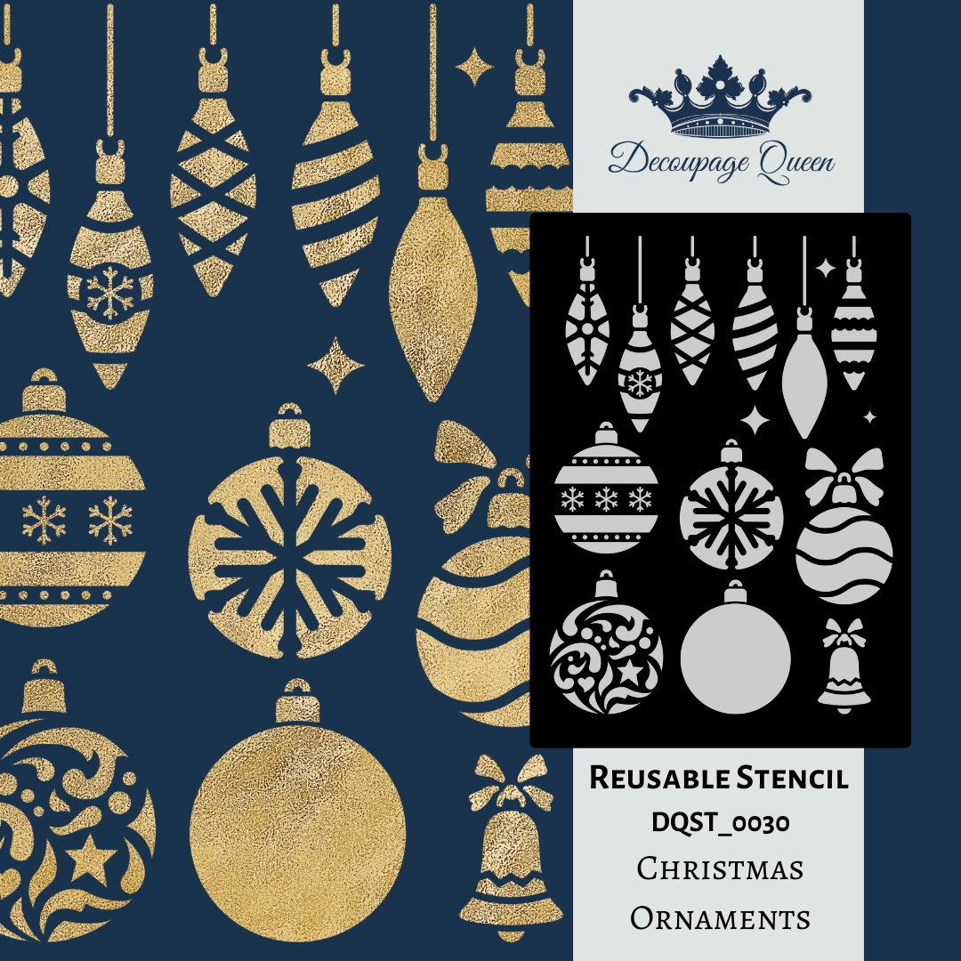 Decoupage Queen CHRISTMAS ORNAMENTS A4 Reusable Stencil #DQST0030