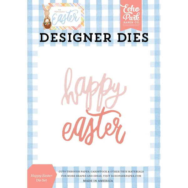 Echo Park MY FAVORITE EASTER Happy Easter Die Set #FE265043
